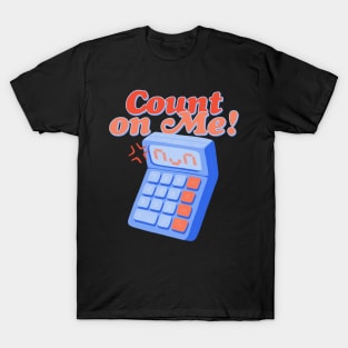 Count on Me T-Shirt